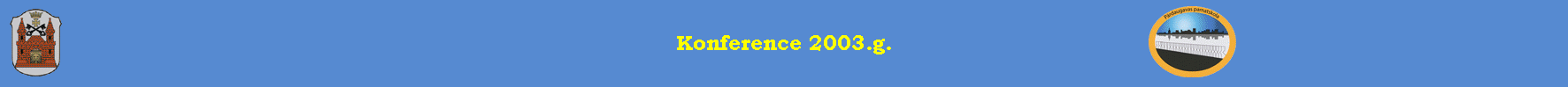 Konference 2003.g.