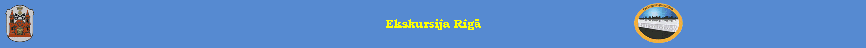 Ekskursija Rigā