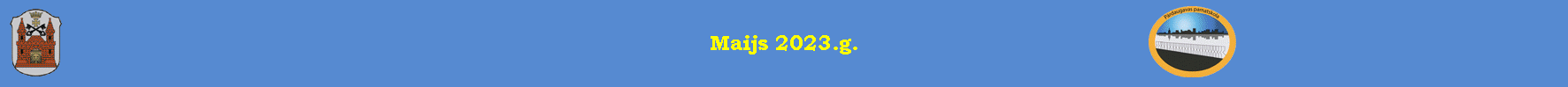 Maijs 2023.g.