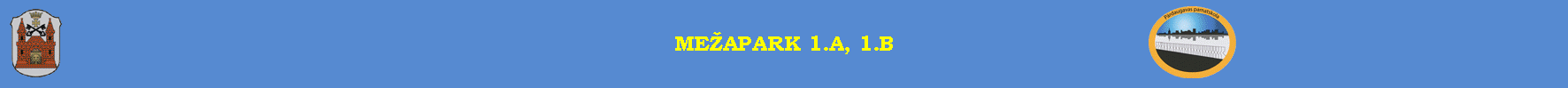 MEŽAPARK 1.A, 1.B