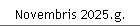 Novembris 2025.g.