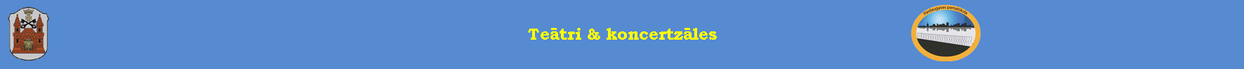 Teātri & koncertzāles