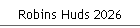 Robins Huds 2026