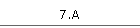 7.A