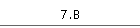 7.B