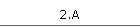2.A