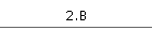 2.B