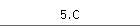 5.C