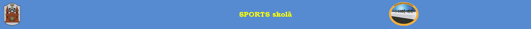 SPORTS skolā