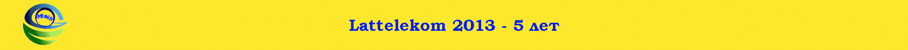 Lattelekom 2013 - 5 