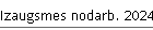 Izaugsmes nodarb. 2024