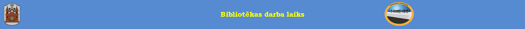 Bibliotēkas darba laiks